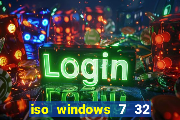 iso windows 7 32 bits pt br download